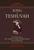 Song of Teshuvah: Book One: A Commentary on Rav Avraham Yitzchak Hakohen Kook's Oros Hateshuvah, 1: I-VII Volume 1