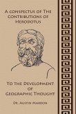 A Conspectus of the Contribution of Herodotos to the Development of Geographic Thought
