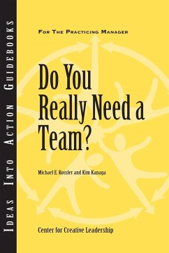 Do You Really Need a Team? - Kossler, Michael E.; Kanaga, Kim
