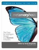 Metamorphosis: Companion Book to the Film