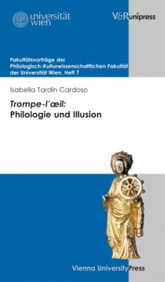 Trompe-l'oeil: Philologie und Illusion - Tardin Cardoso, Isabella