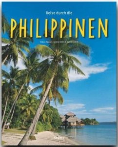 Reise durch die Philippinen - Böhm, Janine;Hettich, David