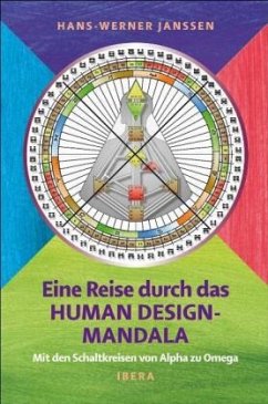 Eine Reise durch das Human Design-Mandala - Janssen, Hans-Werner