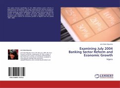 Examining July 2004 Banking Sector Reform and Economic Growth