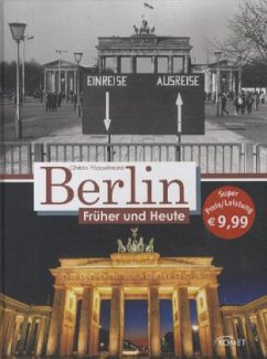 Berlin - Früher und Heute - Pöppelmann, Christa