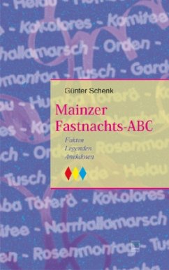 Mainzer Fastnachts-ABC - Schenk, Günter