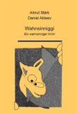 Wahnsinniggi