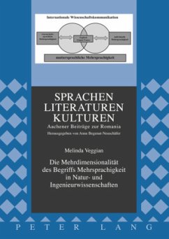 Die Mehrdimensionalität des Begriffs Mehrsprachigkeit in Natur- und Ingenieurwissenschaften - Veggian, Melinda