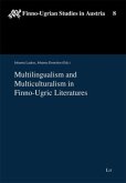 Multilingualism and Multiculturalism in Finno-Ugric Literatures