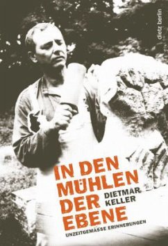 In den Mühlen der Ebene - Keller, Dietmar