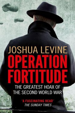 Operation Fortitude - Levine, Joshua