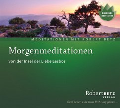 Morgenmeditationen - Betz, Robert