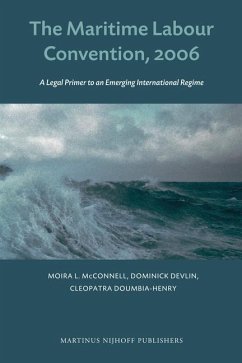 The Maritime Labour Convention, 2006 - McConnell, Moira; Devlin, Dominick; Doumbia-Henry, Cleopatra
