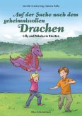 Auf der Suche nach dem geheimnisvollen Drachen