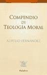 Compendio de teología moral - Fernández, Aurelio