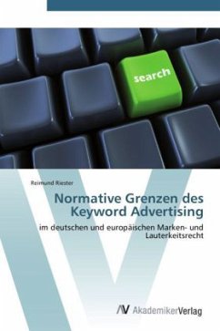 Normative Grenzen des Keyword Advertising - Riester, Reimund