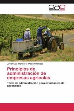 Principios de administración de empresas agrícolas - Troncoso, Javier Luis;Villalobos, Pablo