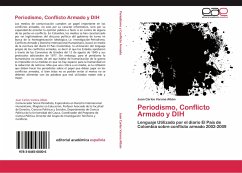 Periodismo, Conflicto Armado y DIH - Varona Albán, Juan Carlos