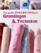 Das große SINGER Nähbuch - Grundlagen... - Bild 1