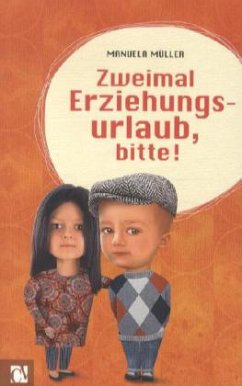 Cover Zweimal Erziehungsurlaub, bitte!
