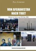 Von Afghanistan nach Tibet
