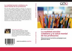 La realidad escolar cotidiana y la salud mental de los profesores - Corvalán Bustos, María Isabel