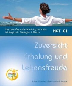 Mentales Gesundheitstraining bei Krebs Hintergrund Strategien Effekte - Grospietsch, Gerhard;Josten, Siegfried;Christ, Christiane