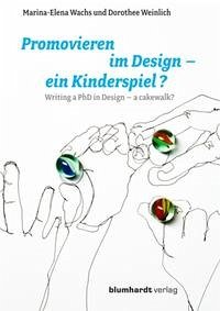 Promovieren im Design – ein Kinderspiel?