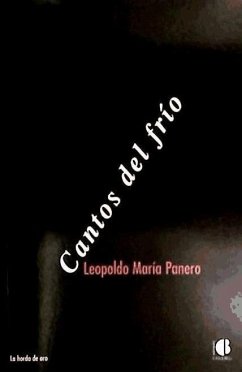 Cantos del frío - Panero, Leopoldo María