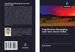 Yug-Nirman Beweging voor een nieuw India - Kumar, Alok