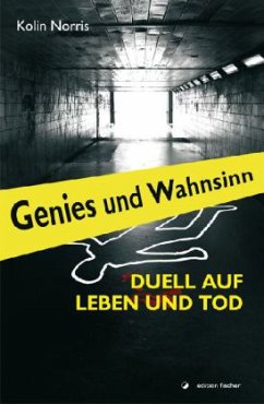 Cover Genies und Wahnsinn - Duell auf Leben und Tod