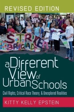 A Different View of Urban Schools - Epstein, Kitty Kelly