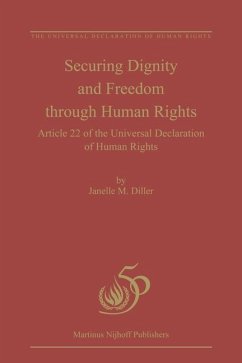 Securing Dignity and Freedom Through Human Rights: Article 22 of the Universal Declaration of Human Rights - Diller, Janelle M.