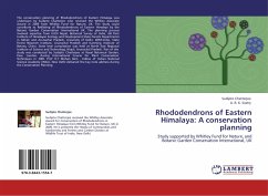 Rhododendrons of Eastern Himalaya: A conservation planning - Chatterjee, Sudipto;Sastry, A. R. K.