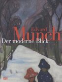 Edvard Munch, Der moderne Blick