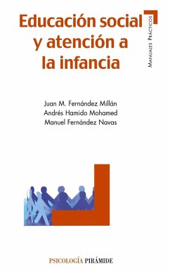 Educación social y atención a la infancia - Fernández Millán, Juan Manuel; Hamido Mohamed, Andrés; Fernández Navas, Manuel