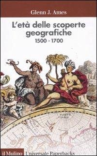Cover L' età delle scoperte geografiche 1500-1700