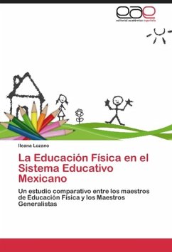 La Educación Física en el Sistema Educativo Mexicano - Lozano, Ileana