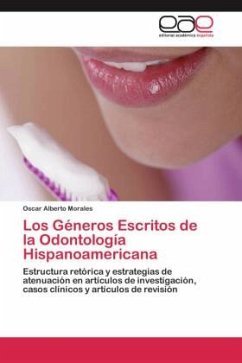 Los Géneros Escritos de la Odontología Hispanoamericana Los Géneros Escritos de la Odontología Hispanoamericana