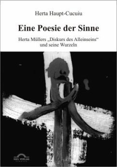 Eine Poesie der Sinne - Haupt-Cucuiu, Herta