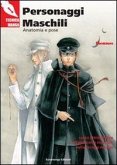 Personaggi maschili. Anatomia e pose. Corso introduttivo all'anatomia maschile nella tecnica manga Personaggi maschili. Anatomia e pose. Corso introduttivo all'anatomia maschile nella tecnica manga