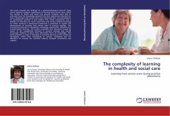 The complexity of learning in health and social care - Gidman, Janice