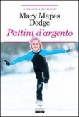 I pattini d'argento I pattini d'argento