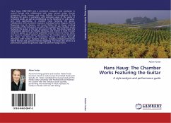 Hans Haug: The Chamber Works Featuring the Guitar - Foster, Adam