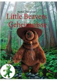 Little Beavers Geheimnisse Little Beavers Geheimnisse