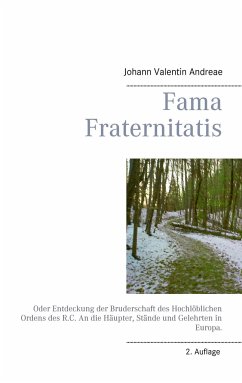 Fama Fraternitatis - Andreae, Johann V.