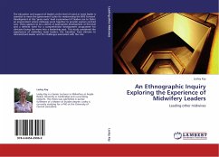 An Ethnographic Inquiry Exploring the Experience of Midwifery Leaders