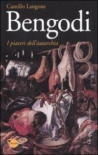 Cover Bengodi. I piaceri dell'autarchia