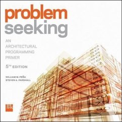 Problem Seeking - Pena, William M; Parshall, Steven A