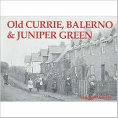 Cover Old Currie, Balerno and Juniper Green